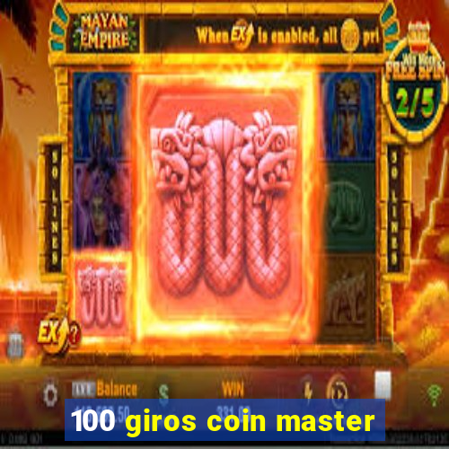 100 giros coin master